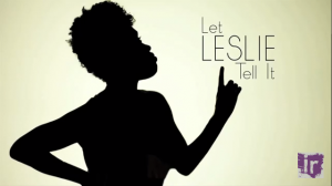 Let-Leslie-Tell-It
